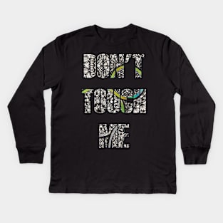 keep away Kids Long Sleeve T-Shirt